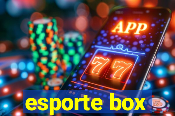 esporte box