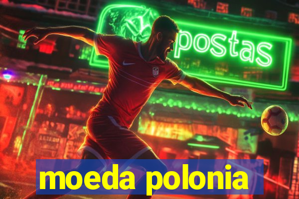 moeda polonia