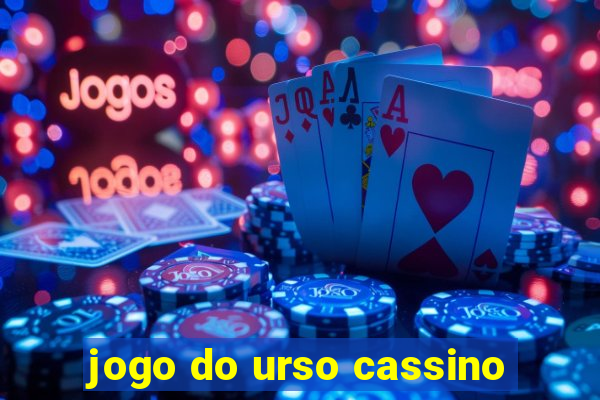 jogo do urso cassino