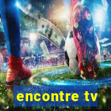 encontre tv