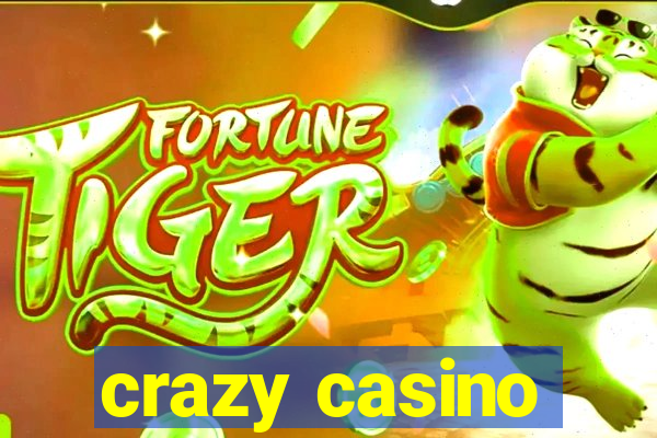 crazy casino