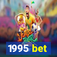 1995 bet