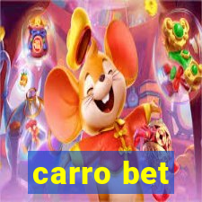 carro bet