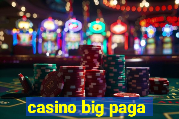 casino big paga