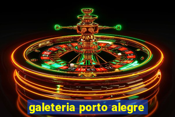 galeteria porto alegre