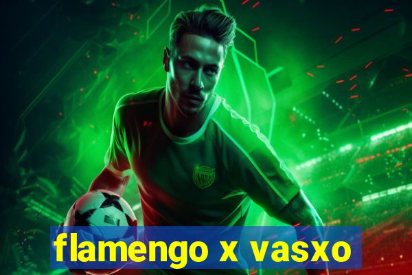 flamengo x vasxo