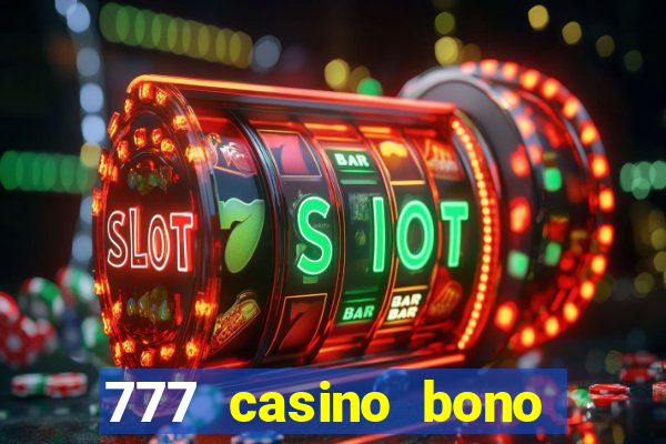 777 casino bono sin deposito