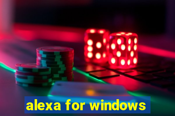 alexa for windows