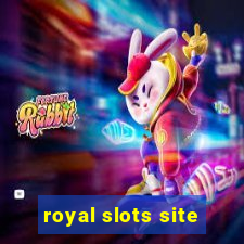 royal slots site