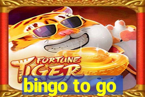 bingo to go