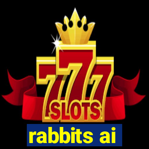 rabbits ai