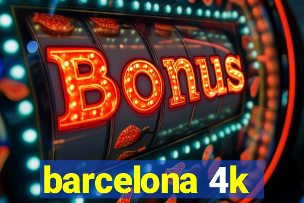 barcelona 4k