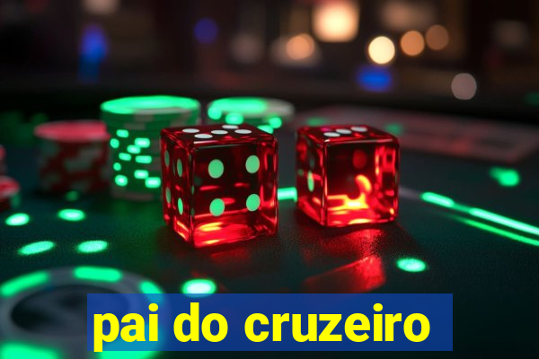 pai do cruzeiro