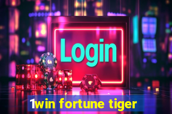 1win fortune tiger