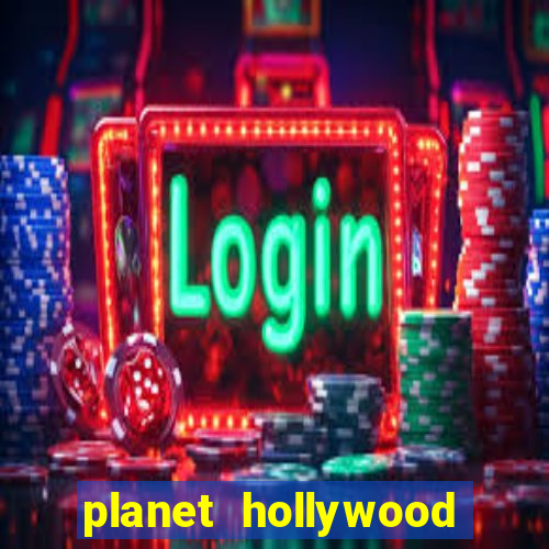 planet hollywood las vegas casino