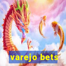 varejo bets