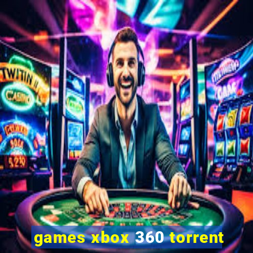 games xbox 360 torrent