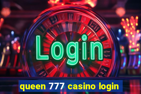 queen 777 casino login