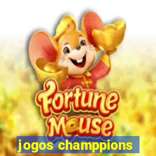 jogos champpions