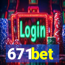 671bet