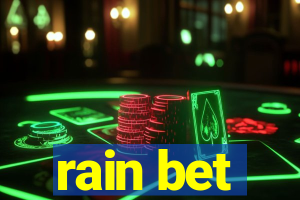 rain bet