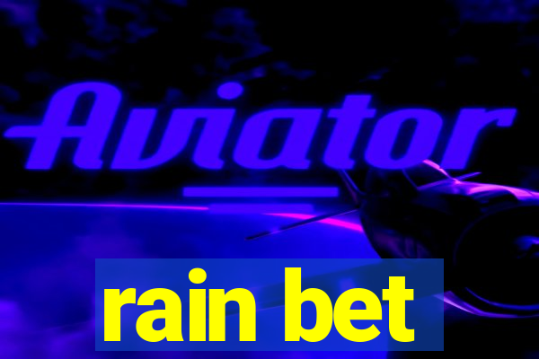 rain bet