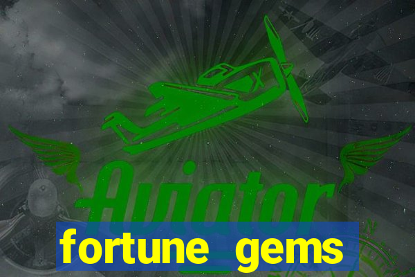 fortune gems horario pagante