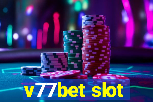 v77bet slot