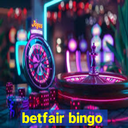 betfair bingo