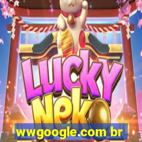 wwgoogle.com br