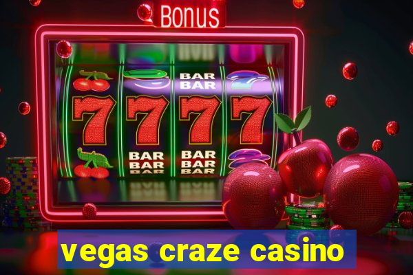 vegas craze casino