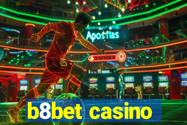 b8bet casino