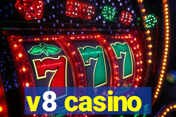 v8 casino