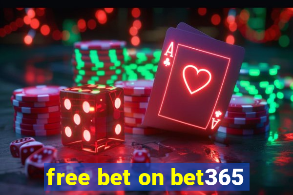 free bet on bet365