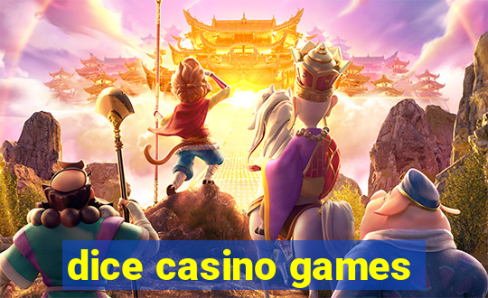 dice casino games