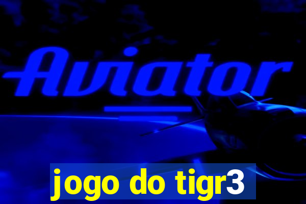 jogo do tigr3