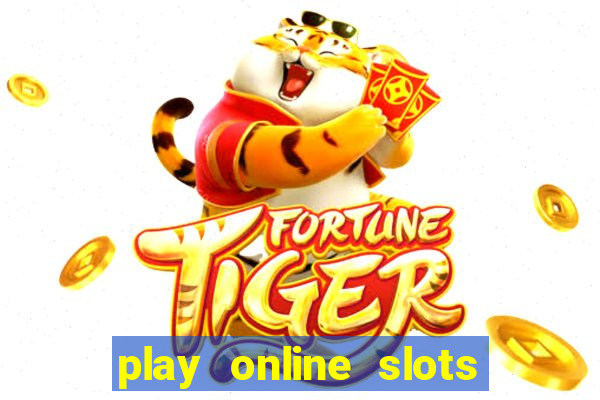 play online slots for real money