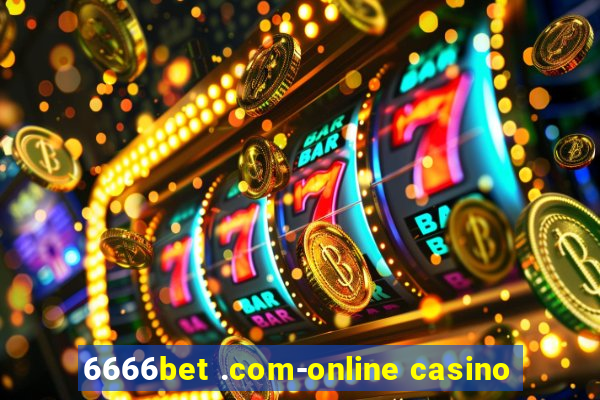 6666bet .com-online casino