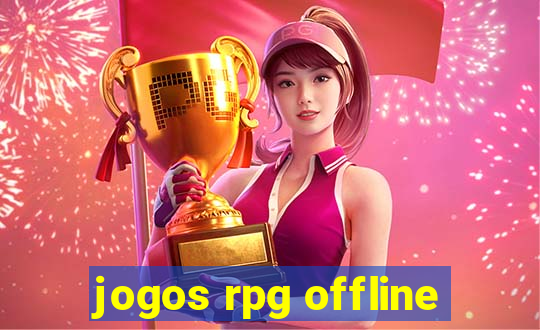 jogos rpg offline