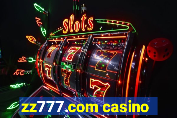 zz777.com casino