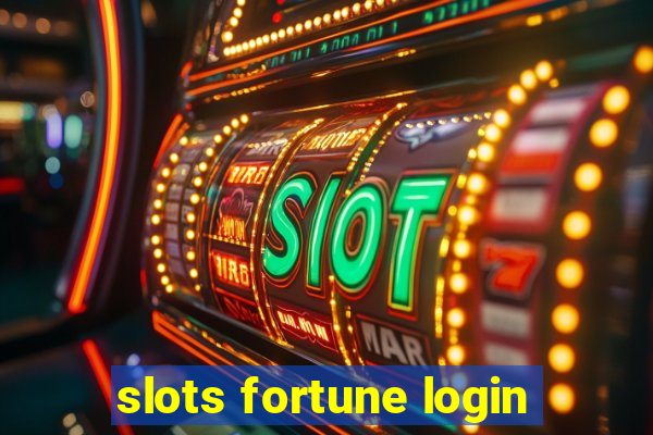 slots fortune login