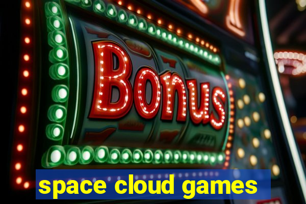 space cloud games