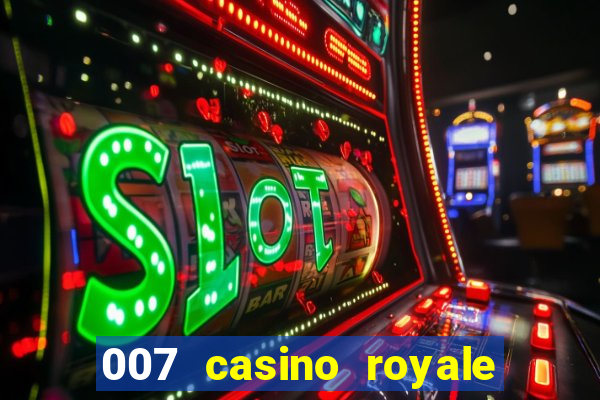 007 casino royale completo hd online dublado