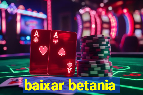 baixar betania