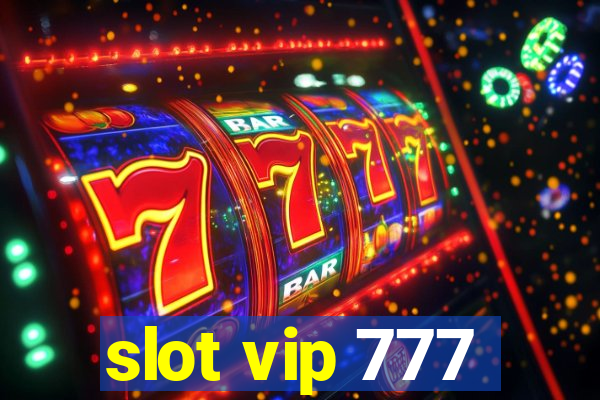 slot vip 777