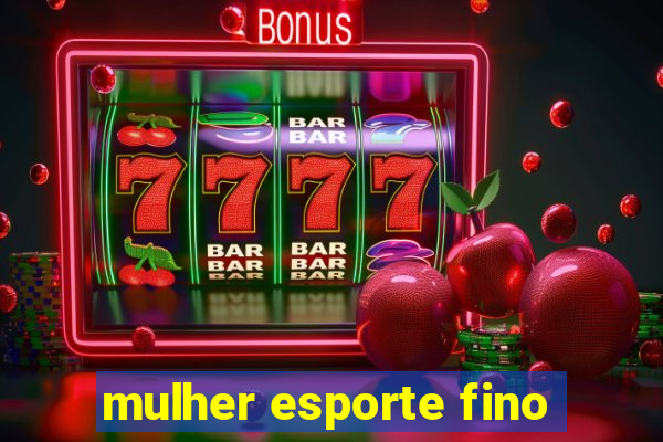 mulher esporte fino