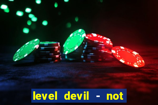 level devil - not a troll game