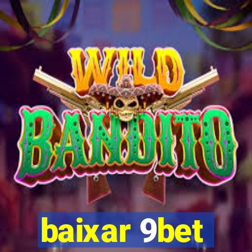 baixar 9bet