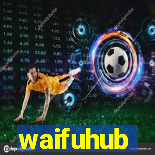 waifuhub