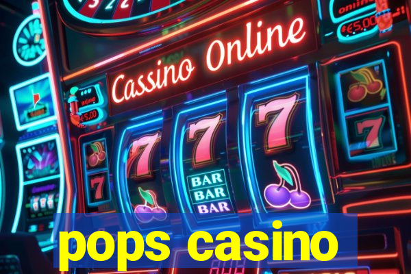 pops casino